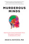 Murderous Minds by Dean A Haycock, 9781605986951