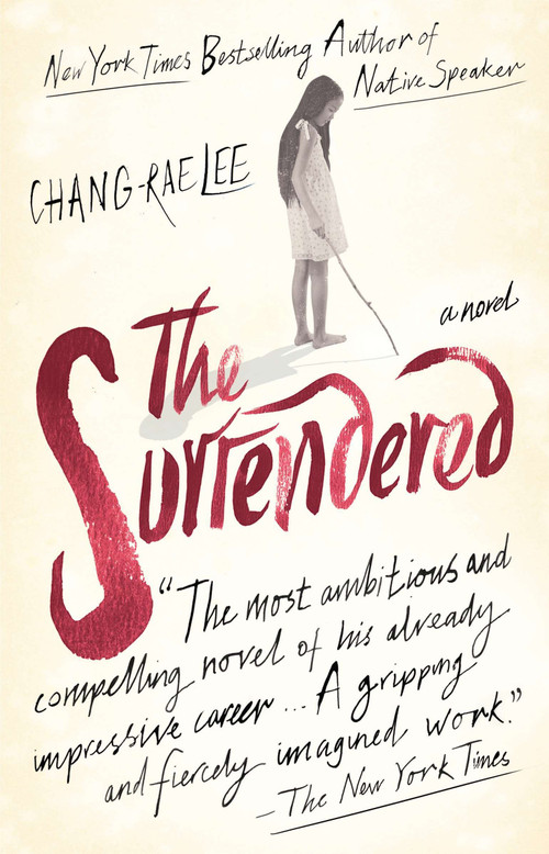 The Surrendered by Chang-rae Lee, 9781594485015
