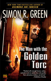 The Man with the Golden Torc by Simon R. Green, 9780451462145