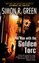 The Man with the Golden Torc by Simon R. Green, 9780451462145