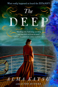 The Deep - 9780525537922 by Alma Katsu, 9780525537922