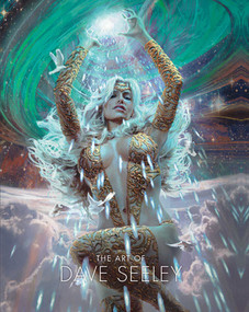 The Art of Dave Seeley by Dave Seeley, 9781608874057