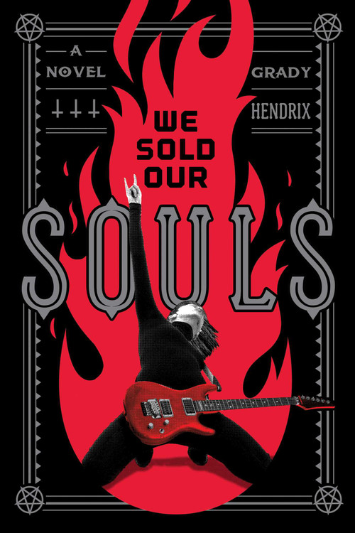 We Sold Our Souls (A Novel) - 9781683690122 by Grady Hendrix