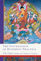 The Foundation of Buddhist Practice by Dalai Lama, Thubten Chodron, 9781614295204