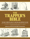 The Trapper's Bible (The Most Complete Guide to Trapping and Hunting Tips Ever) by Eustace Hazard Livingston, 9781616085599