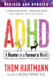 ADHD (A Hunter in a Farmer's World) by Thom Hartmann, Michael Popkin, 9781620558980