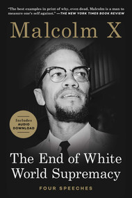 The End of White World Supremacy (Four Speeches) - 9781628728293 by Malcolm X, Imam Benjamin Karim, 9781628728293