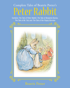 The Complete Tales of Beatrix Potter's Peter Rabbit by Beatrix Potter, 9781631581717