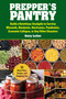 Prepper's Pantry (Build a Nutritious Stockpile to Survive Blizzards, Blackouts, Hurricanes, Pandemics, Economic Collapse, or Any Other Disasters) by Daisy Luther, 9781631583919