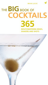 Big Book of Cocktails by Brian Lucas, 9781848994027