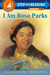 I Am Rosa Parks - 9780593432723 by Rosa Parks, Jim Haskins, Wil Clay, 9780593432723