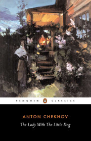 Lady with the Little Dog and Other Stories, 1896-1904 by Anton Chekhov, Ronald Wilks, Paul Debreczeny, Ronald Wilks, 9780140447873