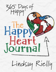 The Happy Heart Journal (365 Days of Happy) by Lindsay Rielly, 9781642937527