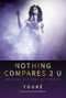 Nothing Compares 2 U (An Oral History of Prince) by Touré, Susannah Melvoin, 9781642939187