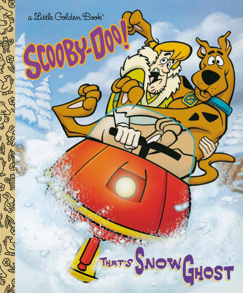That's Snow Ghost (Scooby-Doo) by Golden Books, Golden Books, 9780593425367