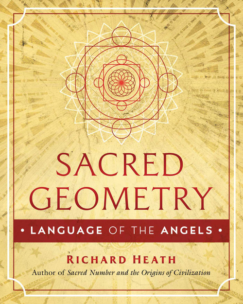 Sacred Geometry: Language of the Angels by Richard Heath, 9781644111185