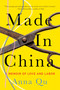 Made in China (A Memoir of Love and Labor) by Anna Qu, 9781646220342