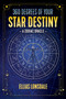360 Degrees of Your Star Destiny (A Zodiac Oracle) by Ellias Lonsdale, 9781644112823