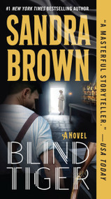 Blind Tiger by Sandra Brown, 9781538707005