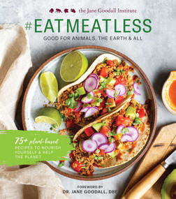 #EATMEATLESS (Good for Animals, the Earth & All) by Jane Goodall, 9781681885377
