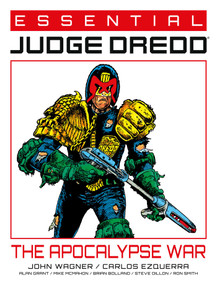 Essential Judge Dredd: The Apocalypse War by John Wagner, Alan Grant, Carlos Ezquerra, 9781781088906