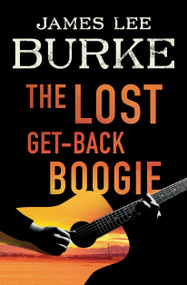 The Lost Get-Back Boogie - 9781982183424 by James Lee Burke