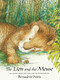The Lion and the Mouse - 9780735821293 by Aesop, Bernadette Watts, 9780735821293