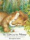 The Lion and the Mouse - 9780735821293 by Aesop, Bernadette Watts, 9780735821293