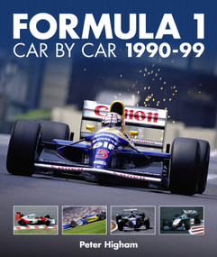 Formula 1 Car by Car 1990-99 by Peter Higham, 9781910505625