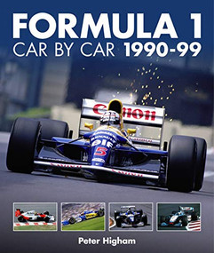 Formula 1 Car by Car 1990-99 by Peter Higham, 9781910505625