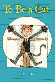 To Be a Cat by Matt Haig, Stacy Curtis, 9781442454064