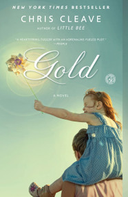 Gold (A Novel) by Chris Cleave, 9781451672732