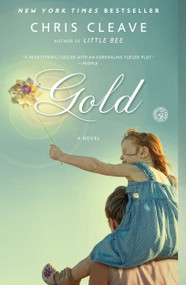 Gold (A Novel) by Chris Cleave, 9781451672732
