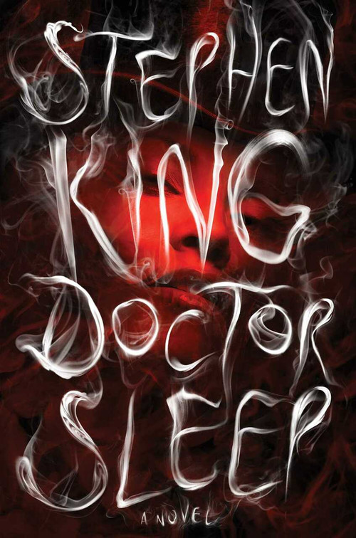 Doctor Sleep (A Novel) - 9781476727653 by Stephen King, 9781476727653