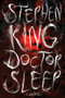 Doctor Sleep (A Novel) - 9781476727653 by Stephen King, 9781476727653