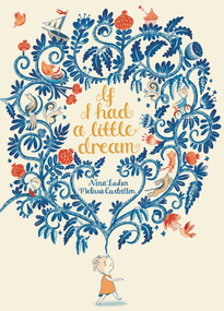 If I Had a Little Dream by Nina Laden, Melissa Castrillon, 9781481439244