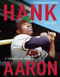Hank Aaron (A Tribute To The Hammer 1934-2021) by The Atlanta Journal-Constitution, 9781629379388