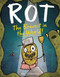 Rot, the Bravest in the World! by Ben Clanton, Ben Clanton, 9781481467643