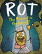 Rot, the Bravest in the World! by Ben Clanton, Ben Clanton, 9781481467643