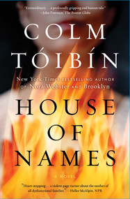 House of Names (A Novel) - 9781501140228 by Colm Toibin, 9781501140228