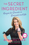 The Secret Ingredient (Recipes for Success in Business and Life) - 9781501173530 by Gigi Butler, Bud Schaetzle, 9781501173530
