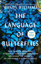 The Language of Butterflies - 9781501178078 by Wendy Williams, 9781501178078