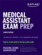 Medical Assistant Exam Prep (Your All-in-One Guide to the CMA & RMA Exams) by Kaplan Nursing, 9781506278193