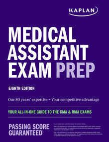 Medical Assistant Exam Prep (Your All-in-One Guide to the CMA & RMA Exams) by Kaplan Nursing, 9781506278193