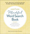 The Everything Mindful Word Search Book, Volume 2 (75 Uplifting Puzzles to Reduce Stress, Improve Focus, and Sharpen Your Mind) by Charles Timmerman, 9781507214688
