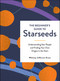 The Beginner's Guide to Starseeds (Understanding Star People and Finding Your Own Origins in the Stars) by Whitney Jefferson Evans, 9781507215364