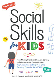 Social Skills for Kids by Keri K. Powers, 9781507215753