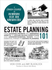 Estate Planning 101 by Vicki Cook, Amy Blacklock, 9781507216392