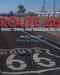 Route 66 (Ghost Towns and Roadside Relics) by Bruce Wexler, 9781510756632