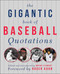 The Gigantic Book of Baseball Quotations - 9781510766280 by Wayne Stewart, Roger Kahn, 9781510766280